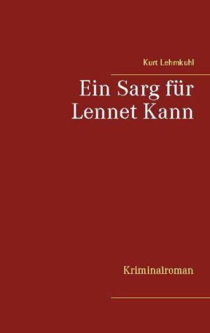 Ein Sarg für Lennet Kann | Kurt Lehmkuhl