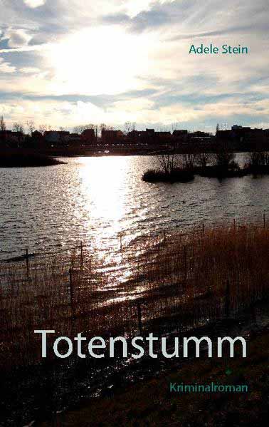 Totenstumm | Adele Stein