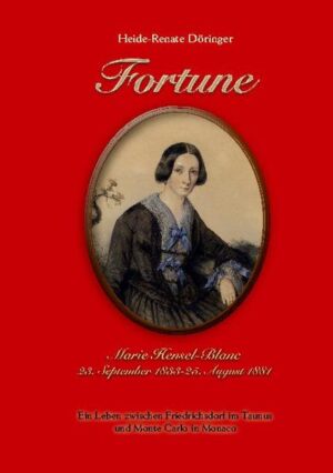 Fortune: Die Geschichte der Familie Blanc, Gründer der Spielcasinos in Bad Homburger und Monaco