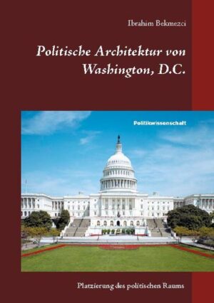 Politische Architektur von Washington