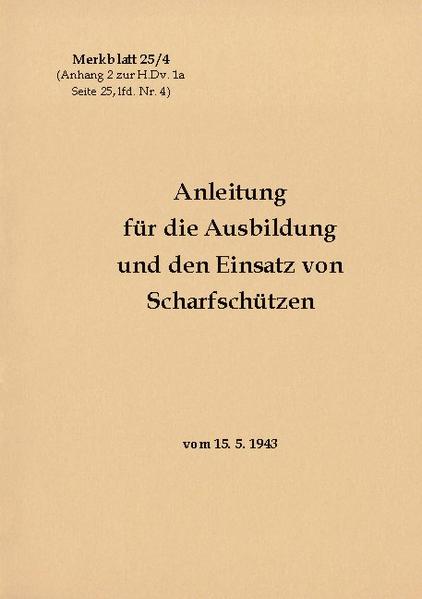 Merkblatt 25/4 Anleitung für die Ausbildung und den Einsatz von Scharfschützen | Bundesamt für magische Wesen