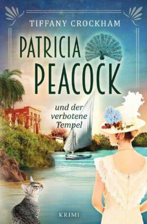 Patricia Peacock-Reihe / Patricia Peacock und der verbotene Tempel | Tiffany Crockham
