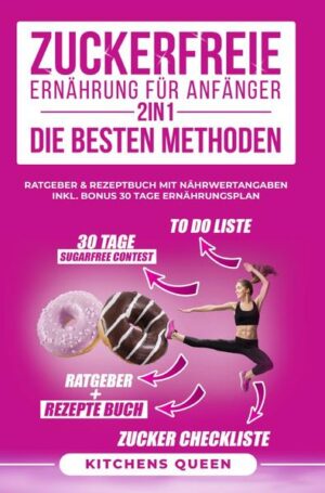 ★ Mehr Power und Gesundheit im Alltag - Zuckerfreie Ernährung für Anfänger ★ Endlich Zuckerfrei leben - die besten Methoden! • Möchten Sie mehr über eine Zuckerfreie Ernährung erfahren? • Zuckerfreiheit für mehr Energie und Gesundheit im Alltag? • Suchen Sie die einfachsten und besten Methoden für ein Zuckerfreies Leben? • Gesunde, alltagstaugliche Rezepte + Nährwertangaben, die Genuss und Zuckerfreiheit versprechen? • Vielleicht zum Essen mit Freunden? Oder für die ganze Familie? • Frühstück? Mittag? Abendessen? Als Snack? Als Meal Prep für Berufstätige? Sie erhalten von mir, absolut die besten Methoden für Ihre Zuckerfreiheit und somit die perfekte Lösung mit einem 30 Tage Sugarfree Contest mit leckeren, gesunden und familienfreundlichen Rezepten in diesem Ratgeber & Kochbuch für eine Zuckerfreie Ernährung in einem! Erhalten Sie Einblicke in das wundervolle Land der Zuckerfreien Ernährung mit vielen abwechslungsreichen Rezepten: ✓ Die Geheimnisse der Zuckerfreien Ernährung ✓ Die besten Methoden für Ihre Zuckerfreiheit ✓ To-do Liste - Bestens vorbereitet ✓ Zucker Checkliste ✓ 30 Tage Sugarfree Contest mit einfacher Schritt- für Schritt Anleitung ✓ Viele leckere und einfache Rezepte + Nährwertangaben ✓ Vielseitig einsetzbar und immer passend ✓ Auch für Familien und Singles wandelbar ✓ Praktisch, einfach und abwechslungsreich