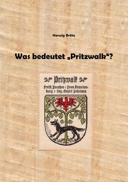 Was bedeutet "Pritzwalk"? | Bundesamt für magische Wesen