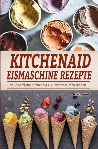 In diesem Rezeptbuch erhältst du tolle abwechslungsreiche sowie unvergessliche Kitchenaid Eis Rezepte für die Eismaschine. Du besitzt eine Kitchenaid Küchenmaschine und die dazugehörige Eismaschine und möchtest darin tolles Eis herstellen? Dann bietet dir dieses Rezeptbuch eine Vielfalt von Eis Rezepten, die du einfach probieren musst. Nicht nur normales Eis kannst du mit dem Kitchenaid herstellen, sondern auch herrliche Sorbets. Diese Rezepte musst du unbedingt probieren, um die Welt der verschiedenen Eis-Sorten kennenzulernen. Die Rezepte in dem Buch sind unabhängig vom Hersteller des Gerätes und nicht von diesem beeinflusst.