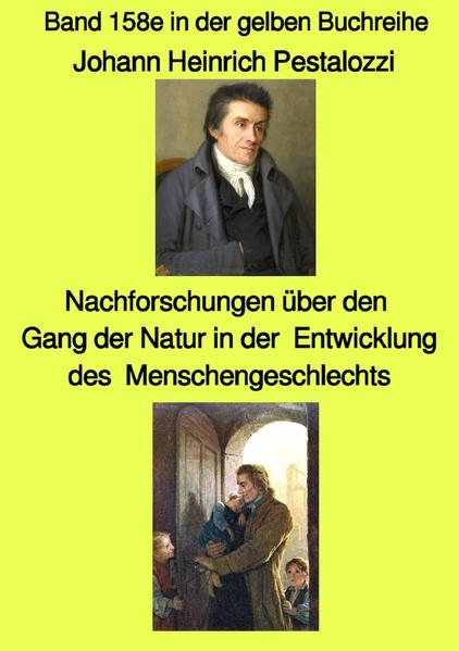 gelbe Buchreihe: Nachforschungen über den Gang der Natur in der Entwicklung des Menschengeschlechts  Band 158e in der gelben Buchreihe bei Jürgen ruszkowski | Bundesamt für magische Wesen