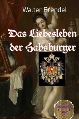 Das Liebesleben der Habsburger | Bundesamt für magische Wesen