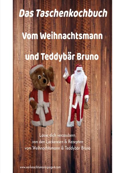 So kocht der Weihnachtsmann für seine Wichtel am Nordpol alles auch Kochbuch 1 und 2