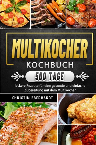 ★Dieses Prep & Cook Rezeptbuch bietet 500 Tage Rezepte an und sorgt vor allem für ein abwechslungsreiche Kochsaison - Garantiert!★ Neben einer Vielzahl unterschiedlichster Multikocher Rezepte gibt es Desserts als Bonus dazu! Das Rezeptbuch gibt Ihnen tolle Rezepte unterschiedlicher Kategorien, die ganz einfach zum Nachkochen sind und sicherlich nicht nur Sie, sondern auch Ihre Freunde und Familie begeistern werden.