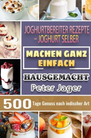 500 Tage Das Joghurtbereiter Kochbuch - Mit Rezepten für die ganze Familie! Probiers mal mit Gemütlichkeit! Zusammen mit Freunden und Familie am Tisch sitzen und einfach nur genießen - was gibt es Schöneres? Alles lässt sich bequem vorbereiten und die Küche ist bereits aufgeräumt, wenn die Gäste kommen. Jetzt wird’s fruchtig! Der Jogurtzubereiter für jeden Haushalt. Joghurt selbst ist ein gesunder Snack und wenn Sie Ihren eigenen Joghurt machen, können Sie seinen Nährwert sogar noch steigern. Hört sich gut an? Definitiv wir sagen my yo gehen wir es an!