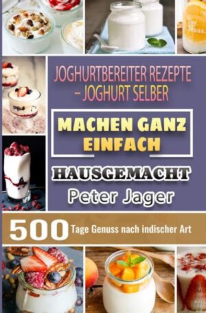 500 Tage Das Joghurtbereiter Kochbuch - Mit Rezepten für die ganze Familie! Probiers mal mit Gemütlichkeit! Zusammen mit Freunden und Familie am Tisch sitzen und einfach nur genießen - was gibt es Schöneres? Alles lässt sich bequem vorbereiten und die Küche ist bereits aufgeräumt, wenn die Gäste kommen. Jetzt wird’s fruchtig! Der Jogurtzubereiter für jeden Haushalt. Joghurt selbst ist ein gesunder Snack und wenn Sie Ihren eigenen Joghurt machen, können Sie seinen Nährwert sogar noch steigern. Hört sich gut an? Definitiv wir sagen my yo gehen wir es an!