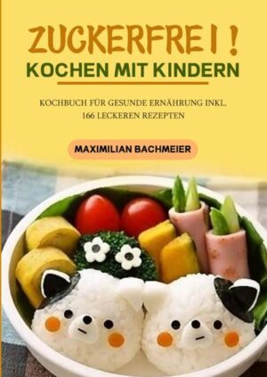 Zuckerfrei! Kochen mit Kindern 166 leckere Rezepte für Kinder und die ganze Familie. Fit und vital ohne weißen Zucker. Zuckersucht besiegen durch gesunde Alternativen. (Kochbuch inkl. Ratgeber) Ihre Kinder lieben Süßigkeiten? Sie haben das Gefühl, dass Ihre Familie zu viele zuckerhaltige Lebensmittel zu sich nimmt? Sie haben Angst, dass sich der hohe Zuckerkonsum negativ auf die Gesundheit Ihrer Liebsten auswirkt? Sie sind unsicher, in welchen Nahrungsmitteln sich Haushaltszucker versteckt? Sie kennen kaum gesunde Alternativen? Sie wissen nicht, was sie kochen sollen, damit es der ganzen Familie schmeckt? Dann haben Sie mit diesem Buch die perfekte Lösung gefunden! Zucker ist in vielen Lebensmitteln zu finden und macht süchtig. Der Körper gewöhnt sich sehr schnell an die künstliche Süße und schreit nach immer mehr Zucker. Fällt der Zucker weg, kommt es zu einem regelrechten Entzug.