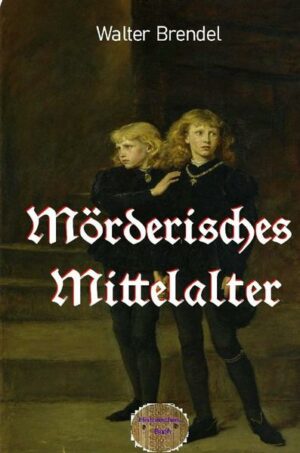Mörderisches Mittelalter: Historische Verbrechen | Bundesamt für magische Wesen