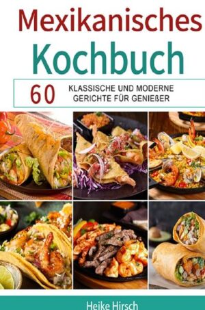 ★ ★ MEXIKO KOCHBUCH! ★ ★ Suchen Sie mexikanische Rezepte, die wirklich lecker schmecken? Ich möchte behaupten, dass der wichtigste Teil der mexikanischen Kultur die Küche ist. Die Menschen sind sehr stolz auf ihre Küche und wissen ihre lieben Klassiker und dessen Besonderheiten sehr zu schätzen. Ich hoffe das ich Ihnen einen Einblick in die mexikanische Küche und deren Entstehung geben kann und Sie Lust dazu bekommen das ein oder andere Gericht oder Menü aus diesem Kochbuch zuzubereiten. Verwöhnen Sie mit diesen leckeren Mahlzeiten doch Ihre liebsten, oder laden Sie Sie zu einem mexikanischen Dinner ein! Ich wünsche Ihnen viel Spaß bei der Zubereitung und einen Guten Appetit! Hier finden Sie 60 abwechslungsreiche Rezepte. Leicht Nachzukochen! Ich zeige Ihnen wie lecker und einfach das geht....