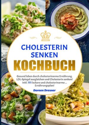 Cholesterin senken Kochbuch Mit der richtigen Ernährung den Cholesterinspiegel senken, Krankheiten wie Herz-Kreislauferkrankungen vermeiden und deutlich gesünder leben! 111 leckere und gesunde Rezepte zum Nachmachen. ★ Sie wollen gesünder leben? ★ Eine Ernährungsumstellung ist genau das Richtige für Ihren Alltag und Wohlbefinden? ★ Pommes, viel Fleisch und Burger: Sie möchten Ihren Cholesterinspiegel auf gesunde Weise verbessern? ★ Haben Sie Lust, die richtigen Rezepte zu finden und auszuprobieren? ★ Möchten Sie erfahren, worum es sich bei dem Cholesterin überhaupt handelt? Dann ist das „Cholesterin senken Kochbuch“ genau die richtige Wahl für Sie! Hier finden Sie bis zu 111 Rezepte, die nicht nur gesund, sondern auch lecker sind! Diese helfen Ihnen auf einfachem Weg, Ihren Cholesterinspiegel zu verbessern!