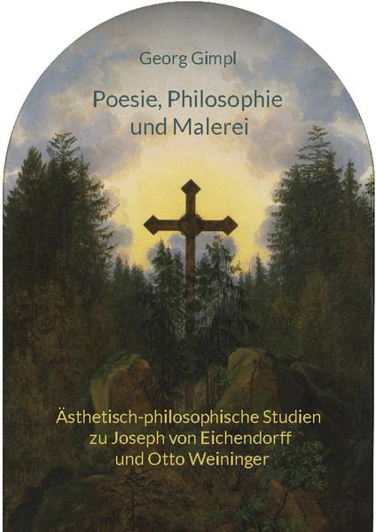 Poesie, Philosophie und Malerei | Georg Gimpl