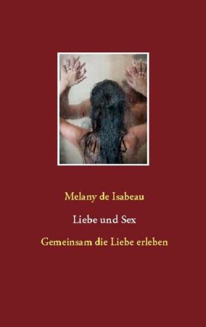 Das kleine Sex Buch für Paare die die Liebe lieben....