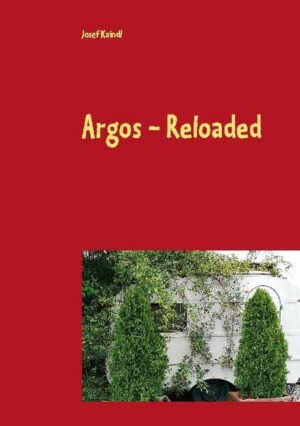 Argos - Reloaded | Josef Kaindl
