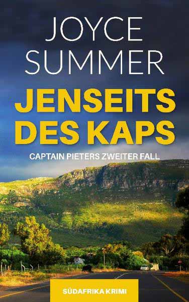 Jenseits des Kaps Captain Pieters zweiter Fall | Joyce Summer