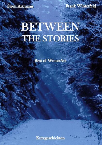 "Between the Stories - Best of WinterArt" beinhaltet die besten, emotionalsten und intensivsten Kurzgeschichten der Autoren Swen Artmann und Frank Winterfeld, die diese während der letzten 30 Jahre unab-hängig voneinander verfasst haben. Es sind 31 außergewöhnliche Short-Stories über Liebe, Hass, Glück, Verlust, Vertrauen und Enttäuschung. Eben Geschichten über das wahre Leben. Oder anders formuliert: Es sind Geschichten, wie sie das wahre Leben nicht besser hätte schreiben können. Das Besondere an diesem Buch ist die Tatsache, dass Artmann und Winterfeld in ihren Geschichten komplett unterschiedlich vorgehen, unterschiedlich agieren, dabei jedoch immer ein ge-meinsames Ziel verfolgen: Die Leser und Leserinnen und Leser zu unterhalten, zu überraschen, emo-tional zu berühren und stets zum Nachdenken zu verleiten. "Wenn der Winter und die Kunst aufeinandertreffen, kann wahrlich Großes entstehen!" WinterArt Infos: www.swen-artmann.de