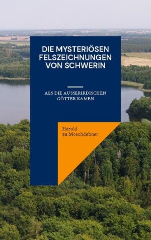 Die mysteriösen FelsBildbeschreibung von Schwerin | Herold zu Moschdehner
