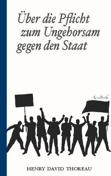 Über die Pflicht zum Ungehorsam gegen den Staat (Civil Disobedience) | Bundesamt für magische Wesen