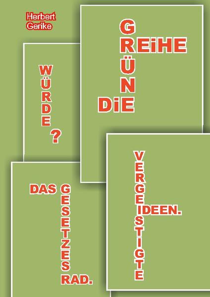 Band 4 der grünen Reihe fasst die ersten drei Bände zusammen. Teil 1, Würde, befasst sich mit dem Naturzustand des Menschen, der dem Zivilstand vorausgeht. Teil 2, Das Gesetzesrad, befasst sich mit der Formulierung von Grundwerten eines Naturrechts. Teil 3, Vergeistigte Ideen, befasst sich mit der spirituellen Suche.