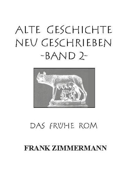 Alte Geschichte neu geschrieben Band 2 | Bundesamt für magische Wesen