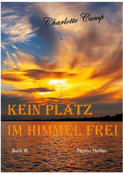 Kein Platz im Himmel frei | Charlotte Camp