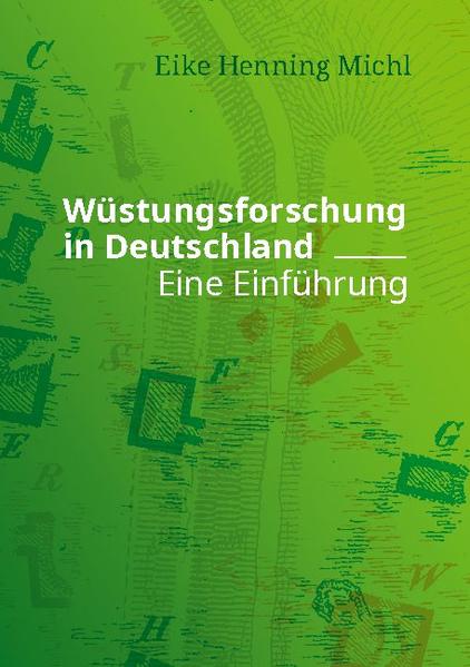 Wüstungsforschung in Deutschland | Bundesamt für magische Wesen