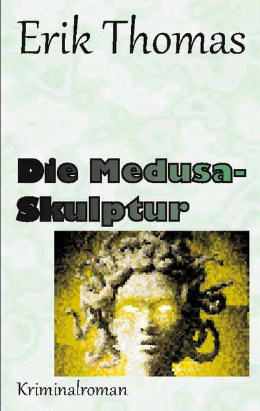 Die Medusa-Skulptur | Erik Thomas