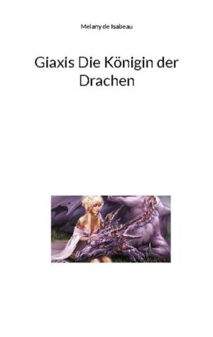 Giaxis Die Königin der Drachen | Bundesamt für magische Wesen
