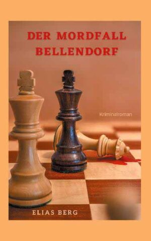 Der Mordfall Bellendorf | Elias Berg