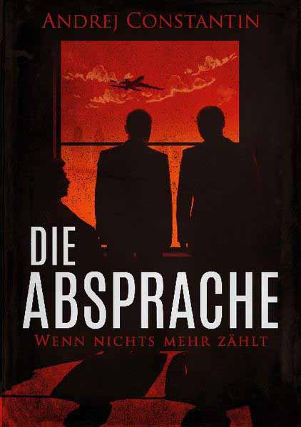 Die Absprache | Andrej Constantin