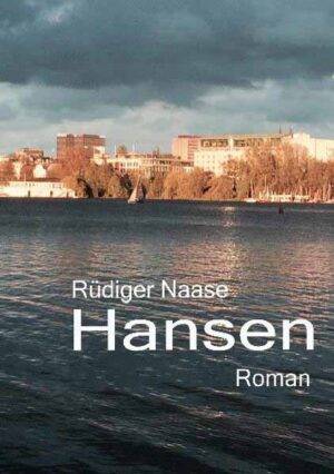 Hansen Hamburg - Krimi | Rüdiger Naase