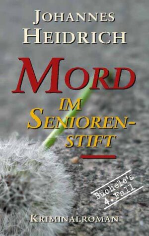 Mord im Seniorenstift | Johannes Heidrich