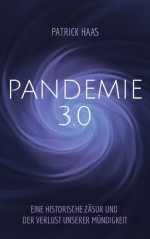 Pandemie 3.0 | Patrick Haas