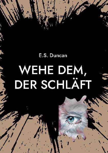 Wehe dem, der schläft Mystery Thriller | E.S. Duncan