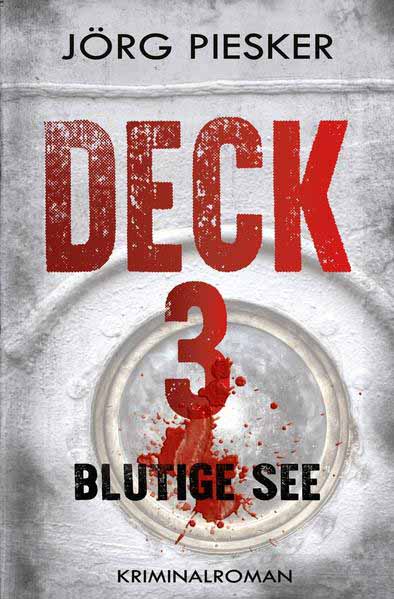 Deck 3 - Blutige See | Jörg Piesker