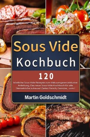 120 köstliche Rezepte mit Sous-Vide Anleitung & praktischen Tipps! Haben Sie die schonende Garmethode nach Sous Vide Art schon für sich entdeckt? Und sind Sie gespannt auf das einmalige Sous Vide Geschmackserlebnis? Dann ist dieses Sous Vide Kochbuch genau das Richtige für Sie! Das Autorenteam „Cooking Experts“ zeigt Ihnen in diesem Buch wie Sie sich & Ihre Liebsten mit vielseitigen Gaumenfreuden von knackig-buntem Gemüse über süße Desserts bis hin zu zartestem Fleisch verwöhnen!