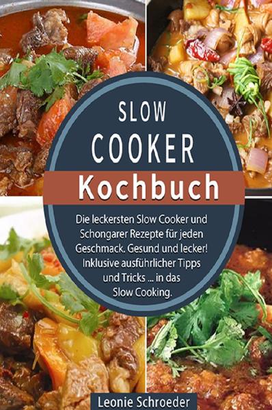 Slow Cooker Kochbuch:Die leckersten Slow Cooker und Schongarer Rezepte für jeden Geschmack. Gesund und lecker! Inklusive ausführlicher Tipps und Tricks ... in das Slow Cooking. In der heutigen Zeit muss alles immer schnell gehen. Niemand nimmt sich mehr Zeit. Auch nicht in der Küche. Aber genau das wollen Sie jetzt ändern! Sie wollen Ihre Gerichte langsam garen? Die Lebensmittel sollen Zeit bekommen, ihren vollen Geschmack zu entfalten? Trotzdem möchten Sie nicht Stunden in der Küche verbringen? Sie wollen den Trend aus den USA auch in Ihre Küche bringen? Das „Slow Cooker Kochbuch“ hilft Ihnen beim Einstiegin das Top aktuelle Thema des Slow Cooking. Denn das langsame Garen Ihrer Mahlzeiten ist nicht nur gesünder, sondern bietet Ihnen außerdem den echten Geschmack Ihrer Lebensmittel. Nichts brennt an oder verkocht im Topf. Lernen Sie im „Slow Cooker Kochbuch“ Den richtigen Umgang mit dem Slow Cooker. Welche Vorteile dieses Gerät und die Zubereitungsart für Sie bereit hält. Mit welchen Garzeiten und Temperaturen Sie rechnen müssen. Viele tolle Rezepte kennen, die auch perfekt für Familien sind. Lernen auch Sie wieder die Vorzüge des langsamen Garens kennen, ohne selbst stundenlang in der Küche schmoren zu müssen. Sie werden es nicht bereuen.