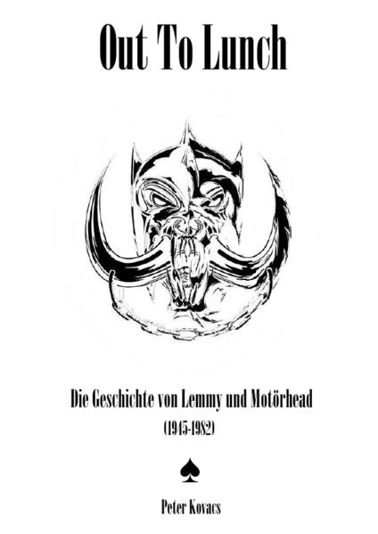 Out To Lunch. Die Geschichte von Lemmy und Motörhead (1945-1982) | Bundesamt für magische Wesen