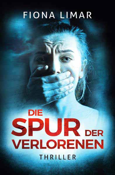 Brandenburg-Krimis / Die Spur der Verlorenen | Fiona Limar