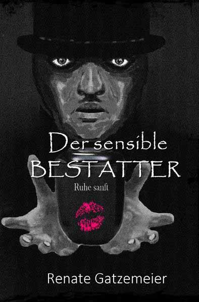 Der sensible Bestatter | Renate Gatzemeier