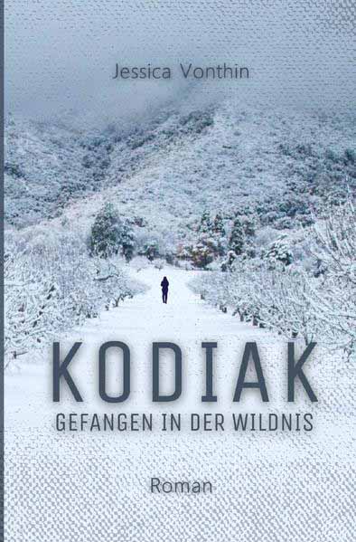 KODIAK Gefangen in der Wildnis | Jessica Vonthin