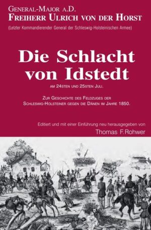 Die Maritime Bibliothek: Freiherr v.d.Horst - Die Schlacht von Idstedt am 24sten und 25sten Juli 1850 | Bundesamt für magische Wesen