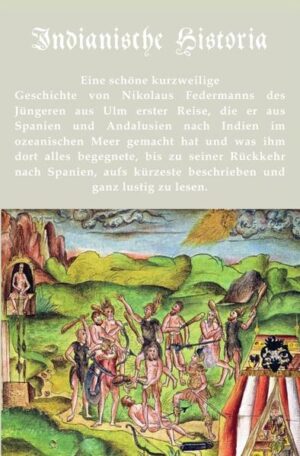Indianische Historia | Nikolaus Federmann