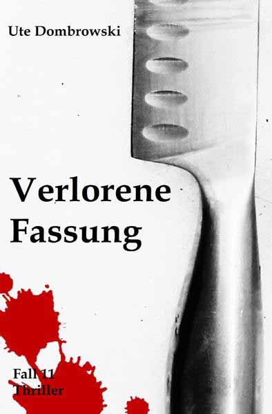 Eltville-Thriller / Verlorene Fassung | Ute Dombrowski