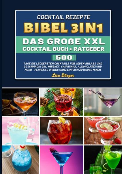 ★ Werde mit über 500 Tage unschlagbar leckeren Cocktails zum ultimativen Barkeeper ★ Leckere Cocktails mit unkomplizierten Zutaten zaubern! Dieses Buch ist ein Geschenk an alle, die gerne auch zuhause in den Genuss ihres Lieblings-Cocktails kommen! Verwöhnen Sie sich und ihre Freunde mit wahren Gaumenfreuden! Ob zur Party, kleineren Gesellschaften oder größeren Feierlichkeiten, mit diesen Rezepten werden die Gäste auch Tage später begeistert an das kulinarische Getränk des Abends zurückdenken.