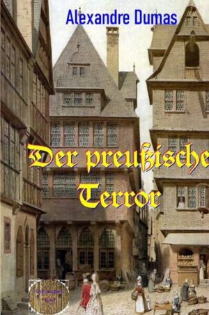 Die ereignisreiche Handlung des Romans „Der preußische Terror“ beginnt im Frühjahr 1866. Im Mittelpunkt steht der Franzose Benedict Turpin, der zunächst das Ende des Königreichs Hannover auf dem Schlachtfeld bei Langensalza miterlebt, um dann in das Geschehen in und um Frankfurt im Sommer 1866 verwickelt zu werden, das schließlich das Ende der Freien Stadt bedeutet. Die Stadt wird als freiheitsliebende und traditionsreiche Bürgerrepublik vorgestellt, die zwar 1866 auf der Seite Österreichs steht, aber jede kriegerische Beteiligung ablehnt. Besonders grell schildert Dumas die harte Haltung des preußischen Militärs gegenüber der Frankfurter Bevölkerung, was durch die Beschreibung des Schicksals von Bürgermeister Fellner, der sich aufgrund preußischer Forderungen das Leben nimmt, einen dramatischen Höhepunkt erfährt. Gegenüber dem preußischen Militär und dessen Gewalttaten machtlos, gelingt es den Frankfurtern zumindest passiven Widerstand zu leisten. Als die Annexion der Stadt vom Balkon des Römer verkündet wird, haben sich 400 Frankfurter mit Hunden davor versammelt, um durch „Heulen, Knurren und Jaulen“ die Verlesung des Anschlusses an Preußen zu begleiten. In der französischen Öffentlichkeit erregten der Sieg Preußens über Österreich und die Annexionen von Hannover, Hessen-Kassel, Nassau und Frankfurt starke nationalistische Reaktionen („Rache für Sadowa“), zumal es Kaiser Napoleon III. nicht gelungen war, eine Kompensation für die Ausweitung des preußischen Machtbereichs bis zur Mainlinie zu erhalten. 1870 kam es schließlich zum Krieg zwischen Preußen und Frankreich, den Dumas bereits in seinem Roman prophezeit hat. Nach der englischen Ausgabe „The Prussian Terror“ von 1915 übersetzt.